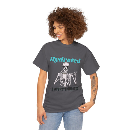 Hydrated & Overstimulated, Unisex Cotton Tee