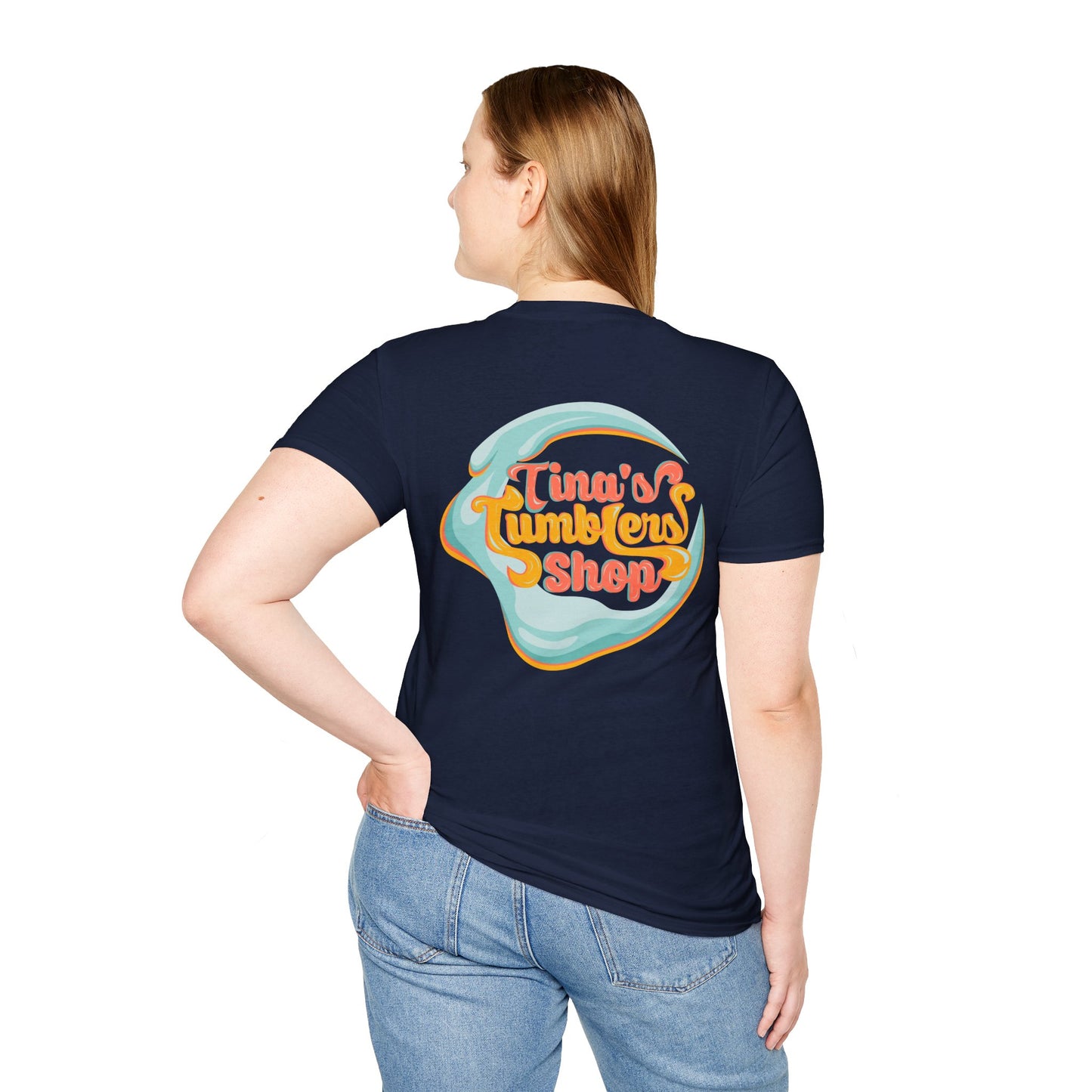 Tina Made Me Do It, Tumbler Addict Lover T-Shirt