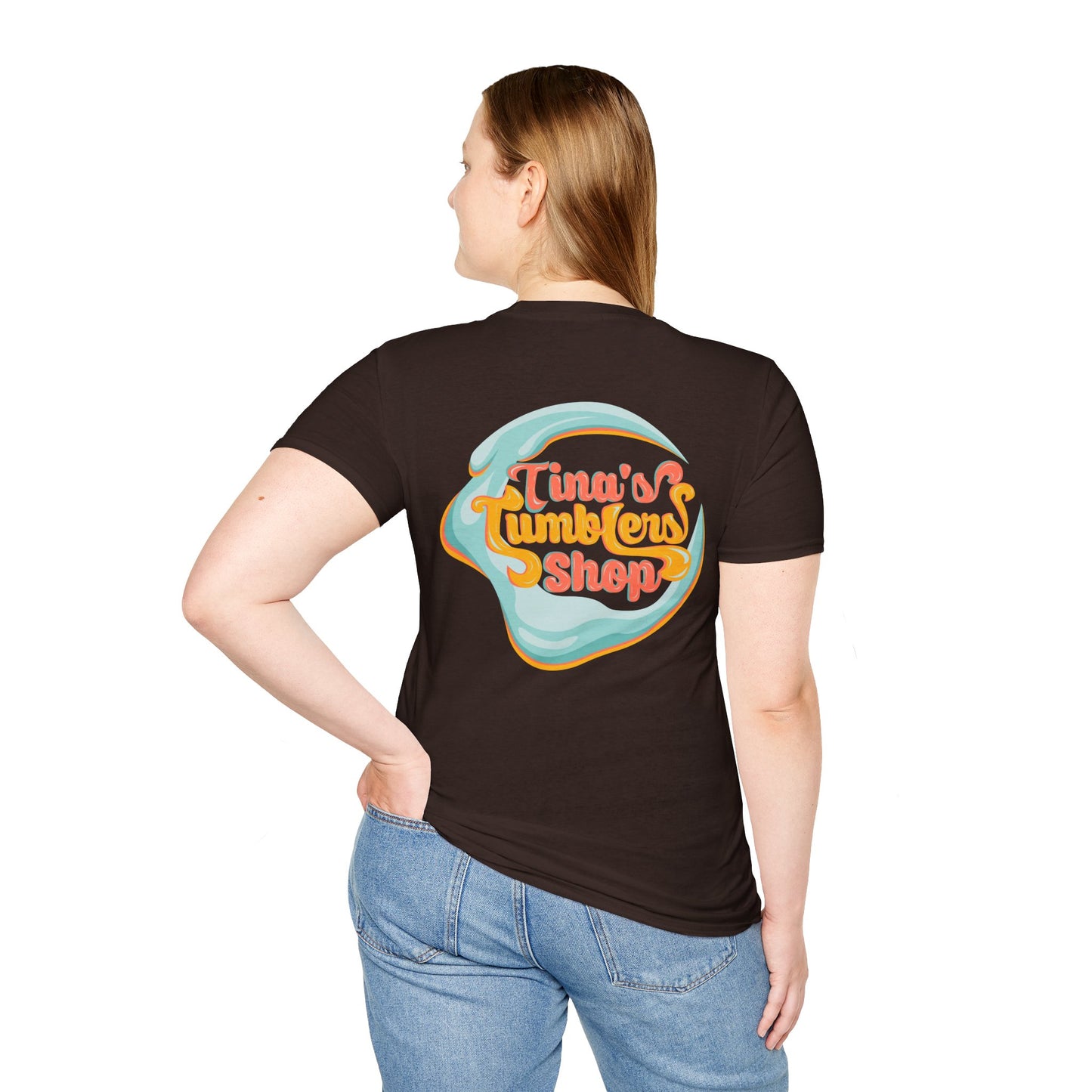 Tina Made Me Do It, Tumbler Addict Lover T-Shirt