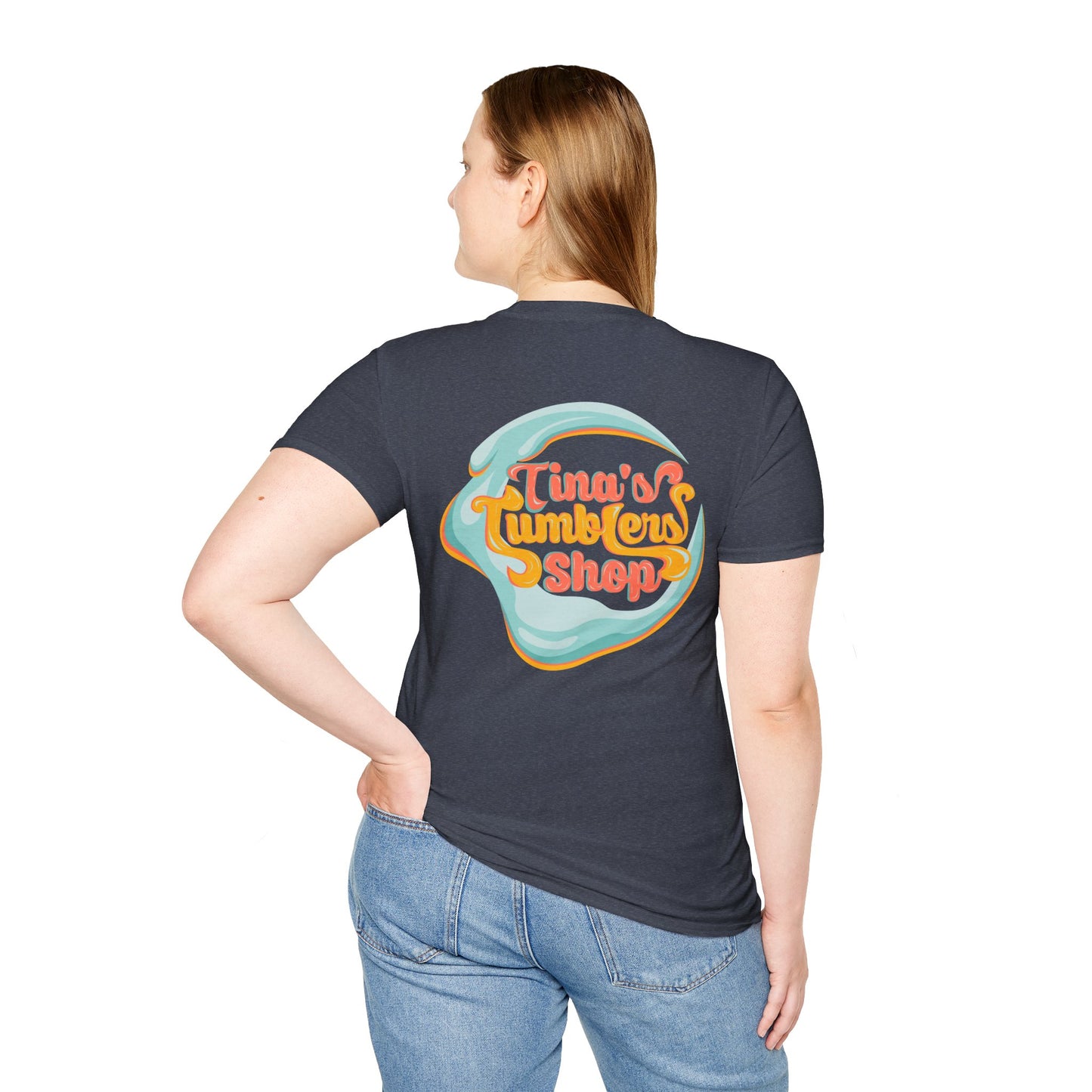 Tina Made Me Do It, Tumbler Addict Lover T-Shirt