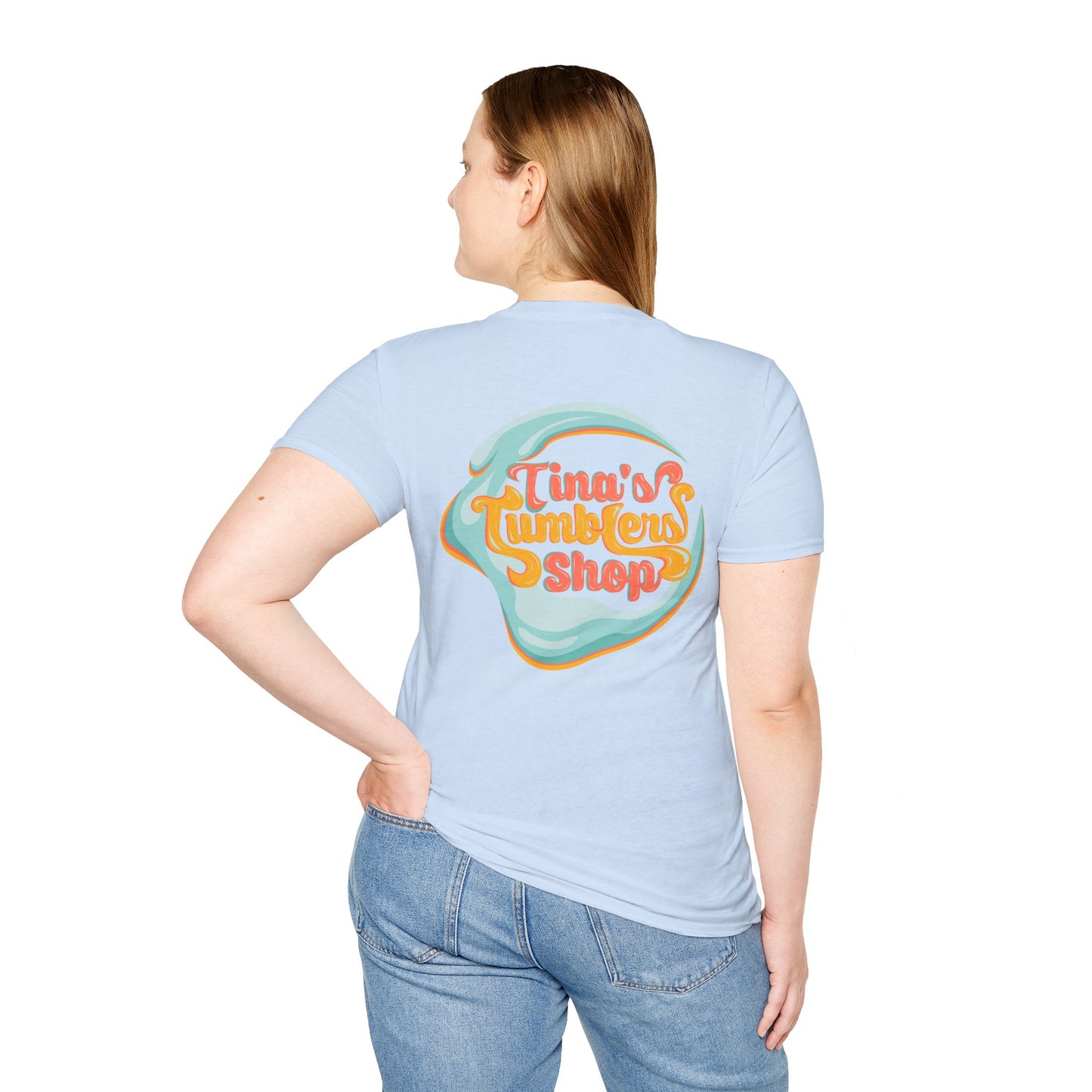 Tina Made Me Do It, Tumbler Addict Lover T-Shirt