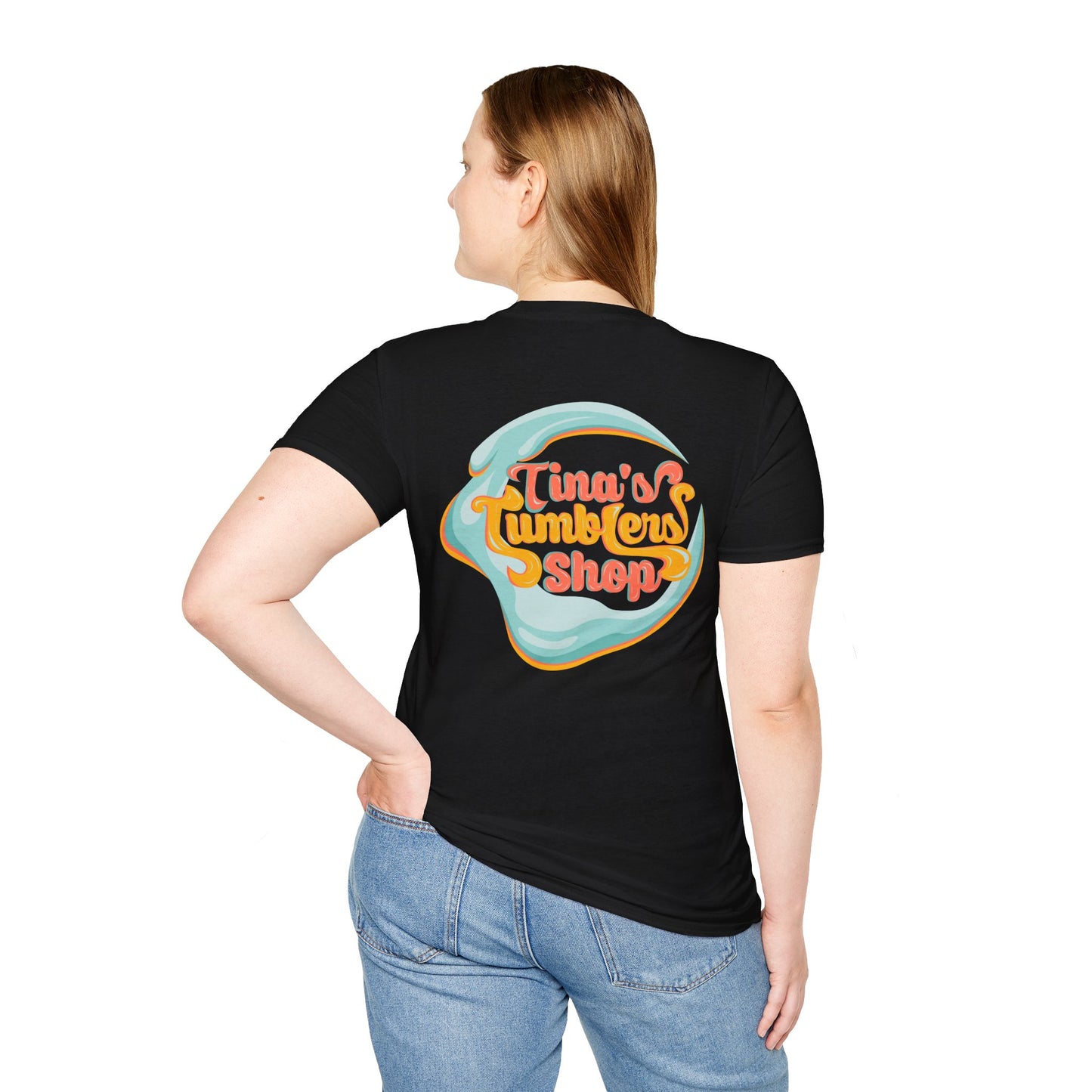 Tina Made Me Do It, Tumbler Addict Lover T-Shirt