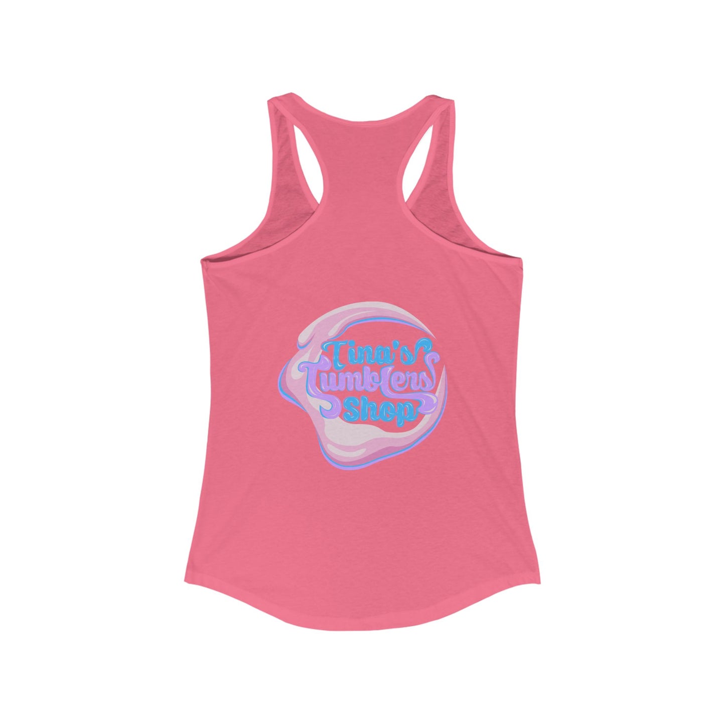 I Came I Saw, I Bought Another Tumbler ~Racerback Tank