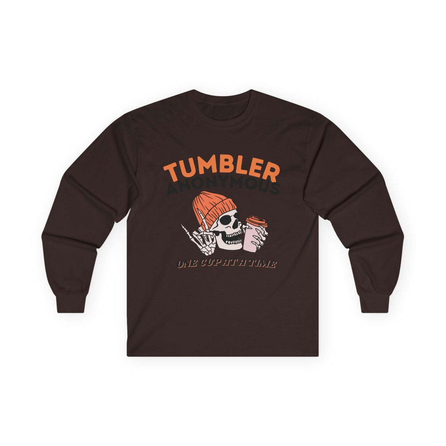 Tumbler Anonymous ~ Unisex Long Sleeve Tee