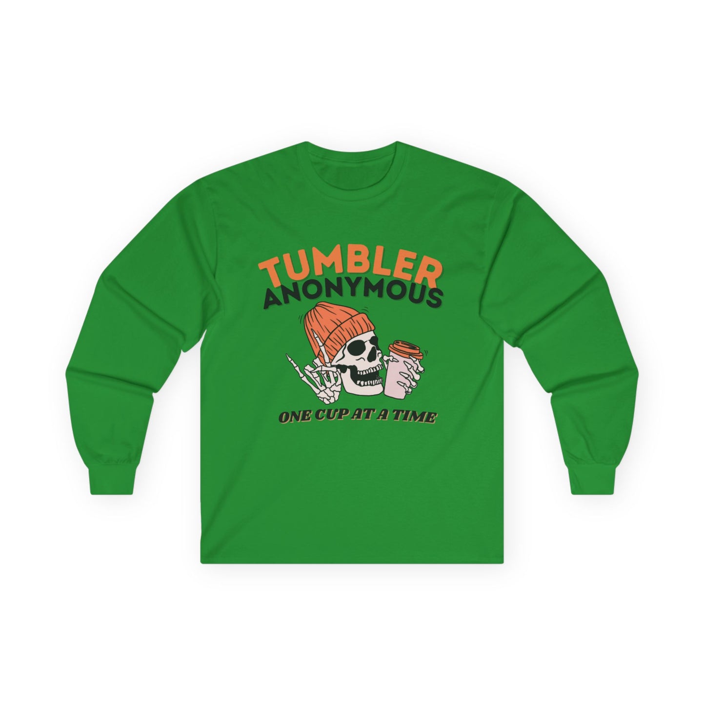 Tumbler Anonymous ~ Unisex Long Sleeve Tee