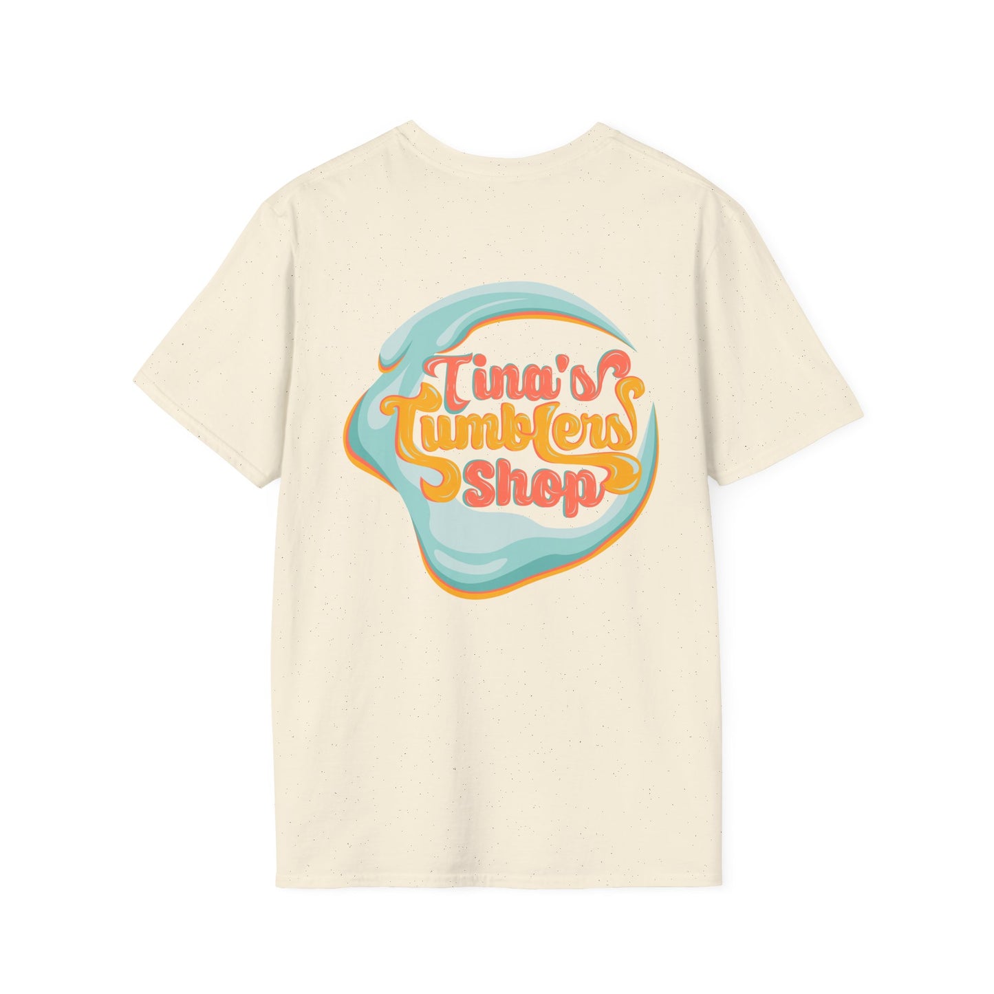Tina Made Me Do It, Tumbler Addict Lover T-Shirt