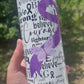 Cystic Fibrosis CF 20 oz tumbler add name epoxy or 12oz kids bottle