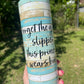 Forget the slippers this princess wears boots tumbler farm barn country 20 tumbler