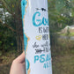 Green or Pink Psalms 46:5 20oz skinny tumbler or 12oz kids bottle cup with straw. Other colors available